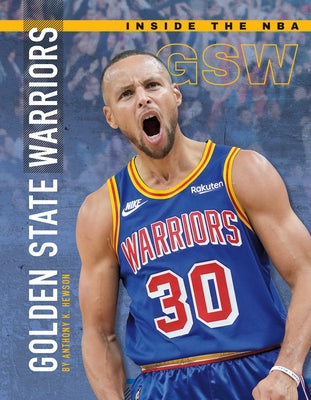 Golden State Warriors by Hewson, Anthony K.