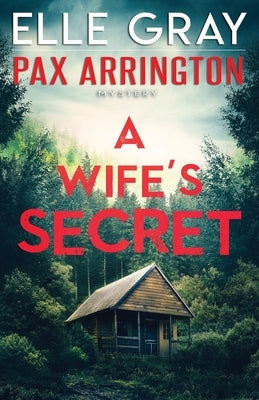 A Wife's Secret by Gray, Elle