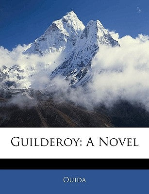 Guilderoy by Ouida