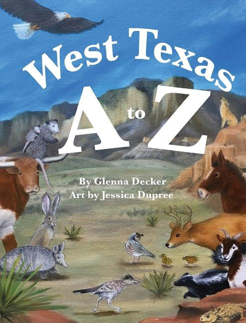 West Texas A-Z by Decker, Glenna