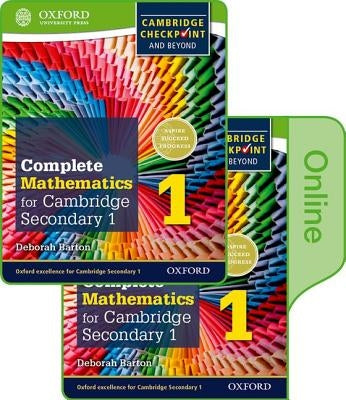 Complete Mathematics for Cambridge Secondary 1 Book 1: Print and Online Student Book by Barton, Deborah