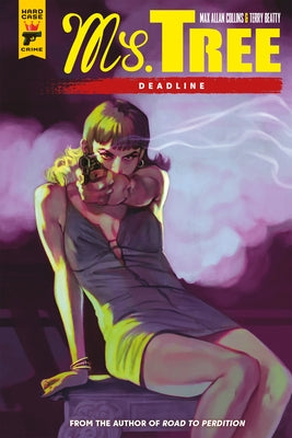 Ms. Tree: Deadline by Allen Collins, Max