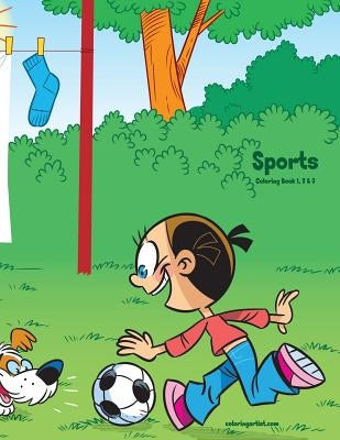 Sports Coloring Book 1, 2 & 3 by Snels, Nick