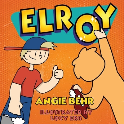 Elroy by Behr, Angie