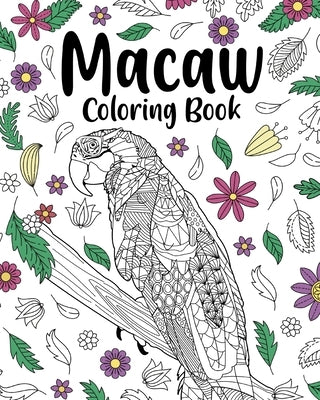 Macaw Coloring Book by Paperland