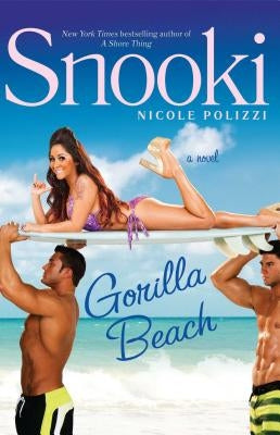 Gorilla Beach by Polizzi, Nicole Snooki