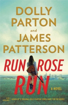 Run, Rose, Run by Patterson, James