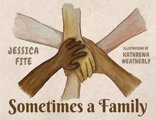 Sometimes a Family by Fite, Jessica