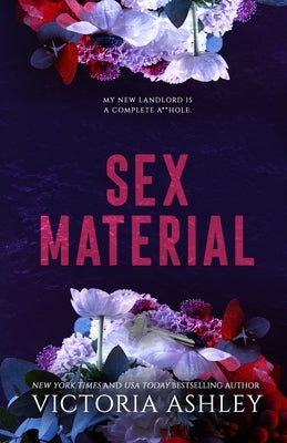 Sex Material: Alternate Cover by Ashley, Victoria