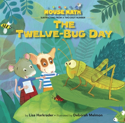 The Twelve-Bug Day by Harkrader, Lisa