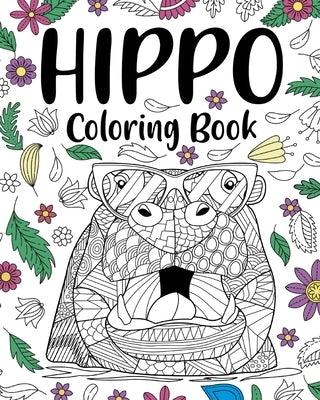 Hippo Coloring Book by Paperland