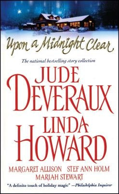 Upon a Midnight Clear: A Delightful Collection of Heartwarming Holiday St by Deveraux, Jude