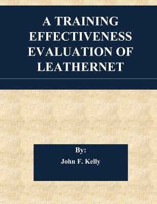 A Training Effectiveness Evaluation of Leathernet by Penny Hill Press