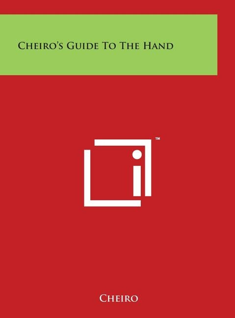 Cheiro's Guide to the Hand by Cheiro