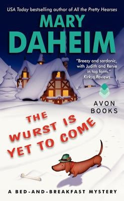 The Wurst Is Yet to Come by Daheim, Mary