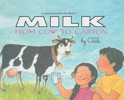 Milk from Cow to Carton by Aliki