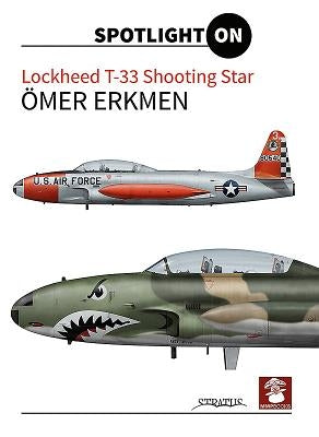 Lockheed T-33 Shooting Star by Erkmen, Ömer