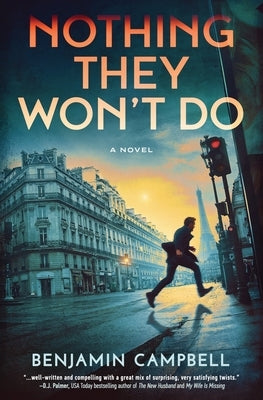 Nothing They Won't Do by Campbell, Benjamin