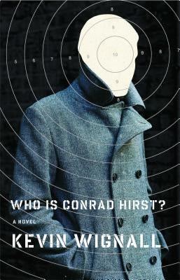 Who Is Conrad Hirst? by Wignall, Kevin