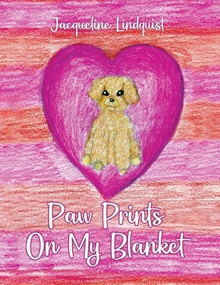 Paw Prints on My Blanket by Lindquist, Jacqueline