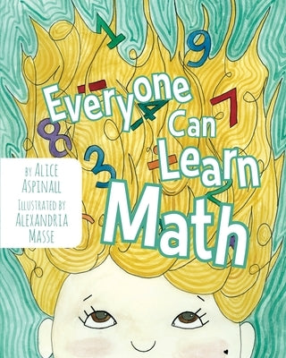 Everyone Can Learn Math by Aspinall, Alice