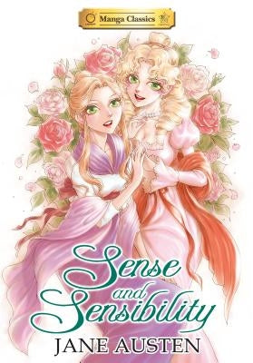 Manga Classics Sense and Sensibility by Austen, Jane