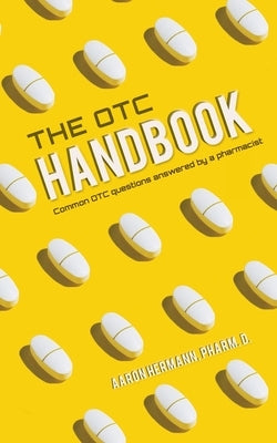 The OTC Handbook by Hermann, Aaron