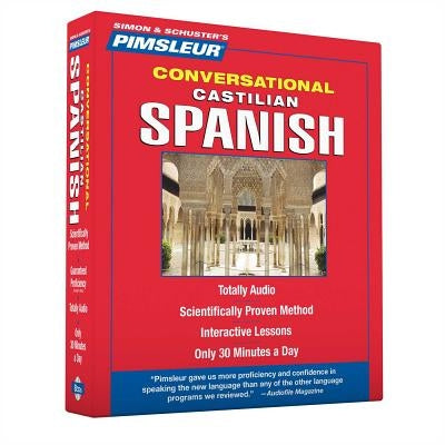 Pimsleur Spanish (Castilian) Conversational Course - Level 1 Lessons 1-16 CD, 1: Learn to Speak and Understand Castilian Spanish with Pimsleur Languag by Pimsleur