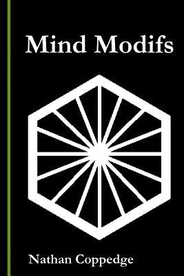 Mind Modifs: A Book of Images for Inquiring Minds by Coppedge, Nathan