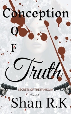 Conception Of Truth by R. K., Shan