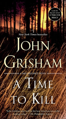 A Time to Kill by Grisham, John
