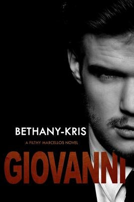 Filthy Marcellos: Giovanni by Bethany-Kris