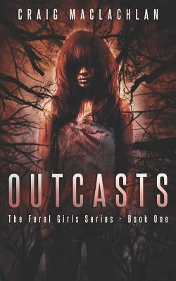 Outcasts by MacLachlan, Craig