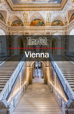 Time Out Vienna City Guide: Travel Guide by Out, Time