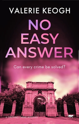 No Easy Answer: A Gripping Crime Mystery by Keogh, Valerie