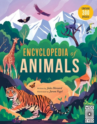 Encyclopedia of Animals: Contains 300 Species! by Howard, Jules