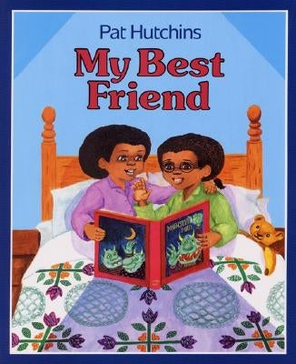 My Best Friend by Hutchins, Pat