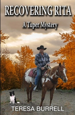 Recovering Rita: A Tuper Mystery by Burrell, Teresa