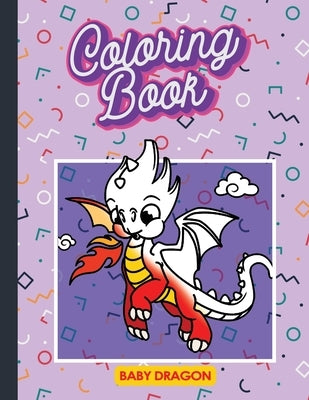 baby dragon: coloring book dragon / Adorable Dragon Babies / baby dragon egg / baby dragon in egg and more by Coloring, Baby Dragon