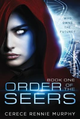 Order of the Seers by Rennie Murphy, Cerece