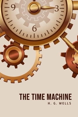 The Time Machine by Wells, H. G.