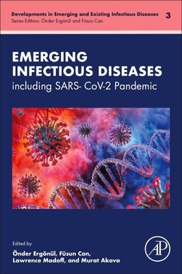 Emerging Infectious Diseases: Sars- Cov-2 Pandemicvolume 3 by Ergonul, Onder