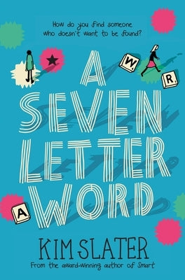 A Seven Letter Word by Slater, Kim