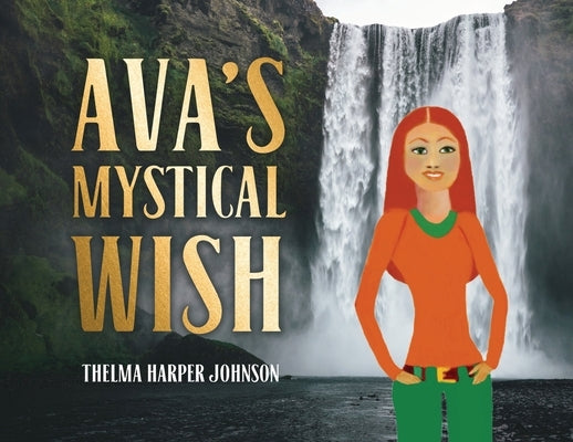 Ava's Mystical Wish by Johnson, Thelma Harper