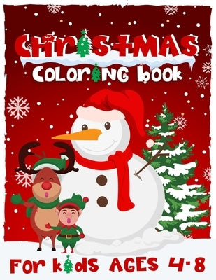 Christmas Coloring Book for Kids Ages 4-8: Relaxing Colouring Book With Cute Christmas Designs for Kids, Toddlers, and Preschoolers by Press, One Funny Lab