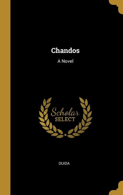 Chandos by Ouida