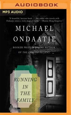 Running in the Family by Ondaatje, Michael