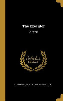 The Executor by Alexander