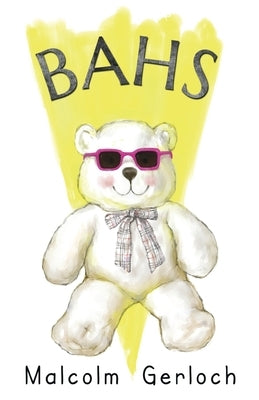 Bahs by Gerloch, Malcolm