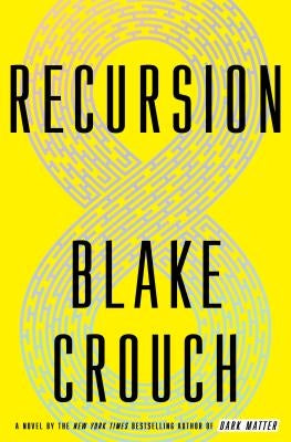 Recursion by Crouch, Blake